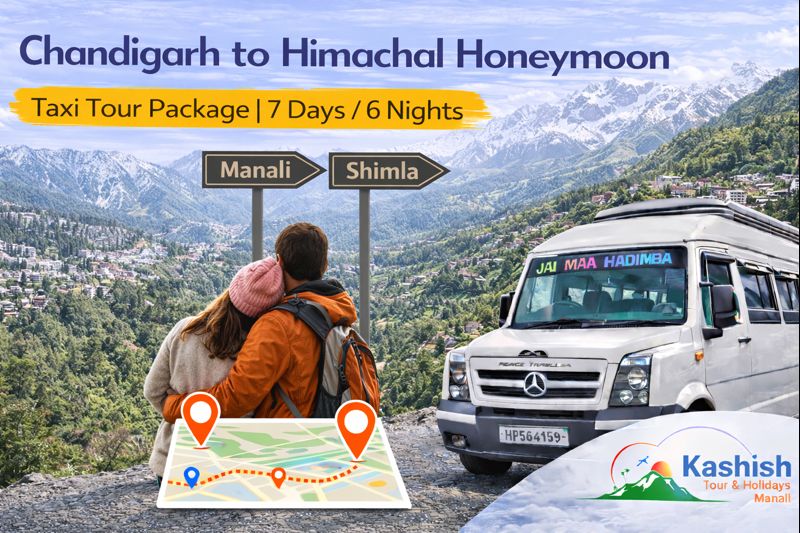 Chandigarh to Himachal Honeymoon Taxi Tour 